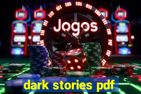 dark stories pdf